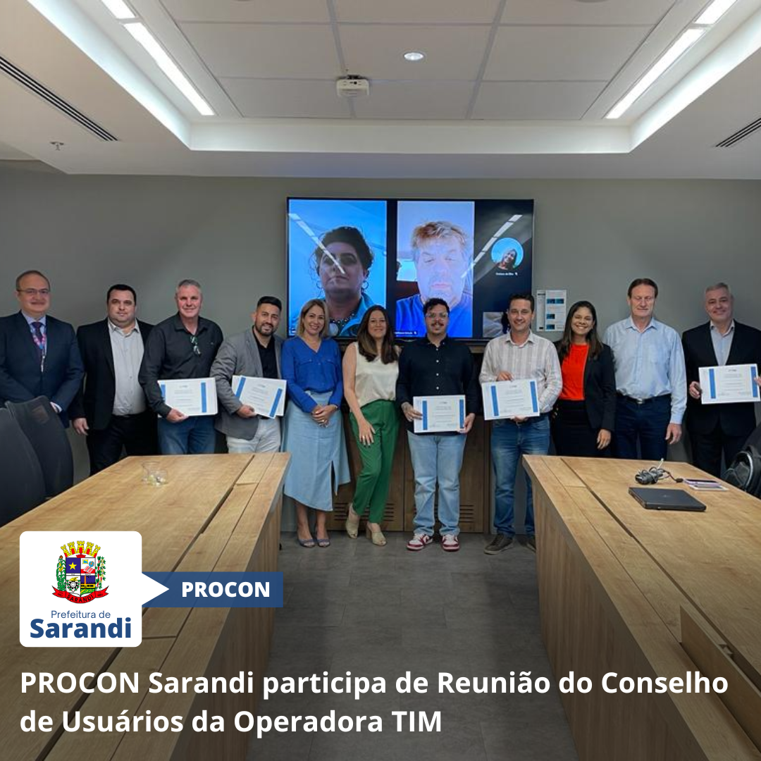 PROCON Sarandi participa de Reunião do Conselho de Usuários da Operadora TIM